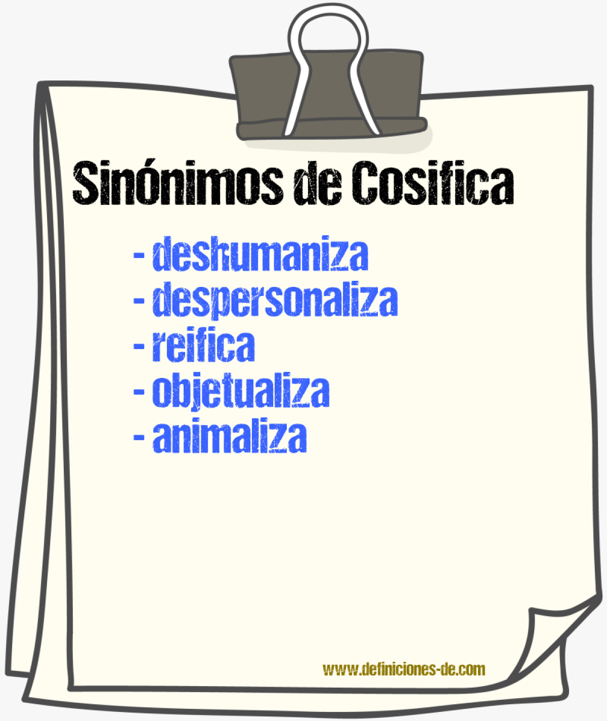 Sinónimos de cosifica