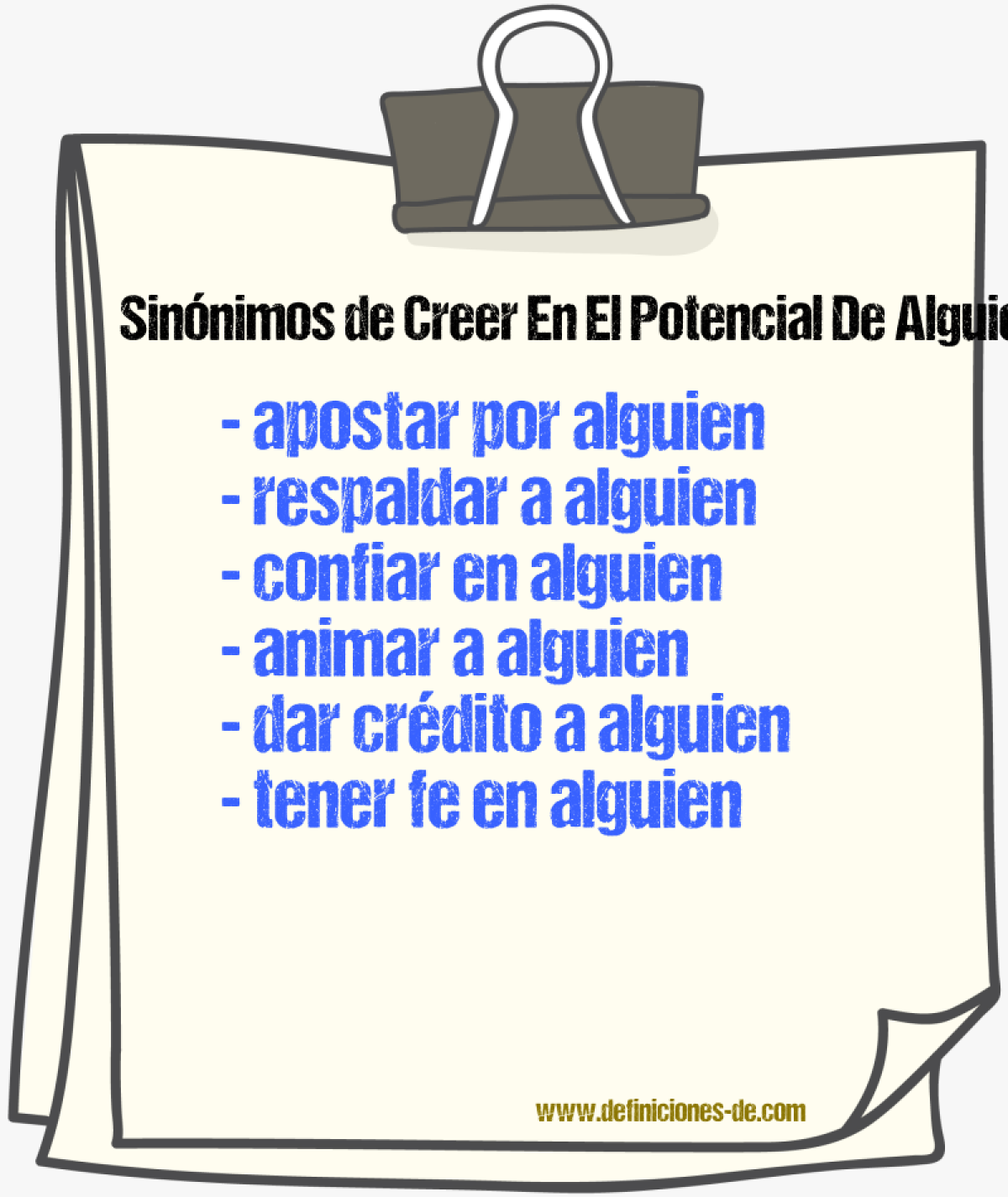 Sinónimos de creer en el potencial de alguien