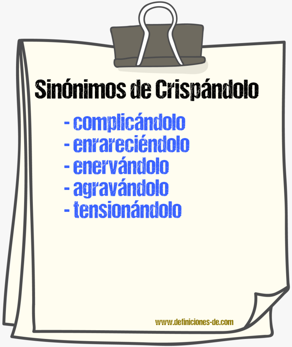 Sinónimos de crispándolo