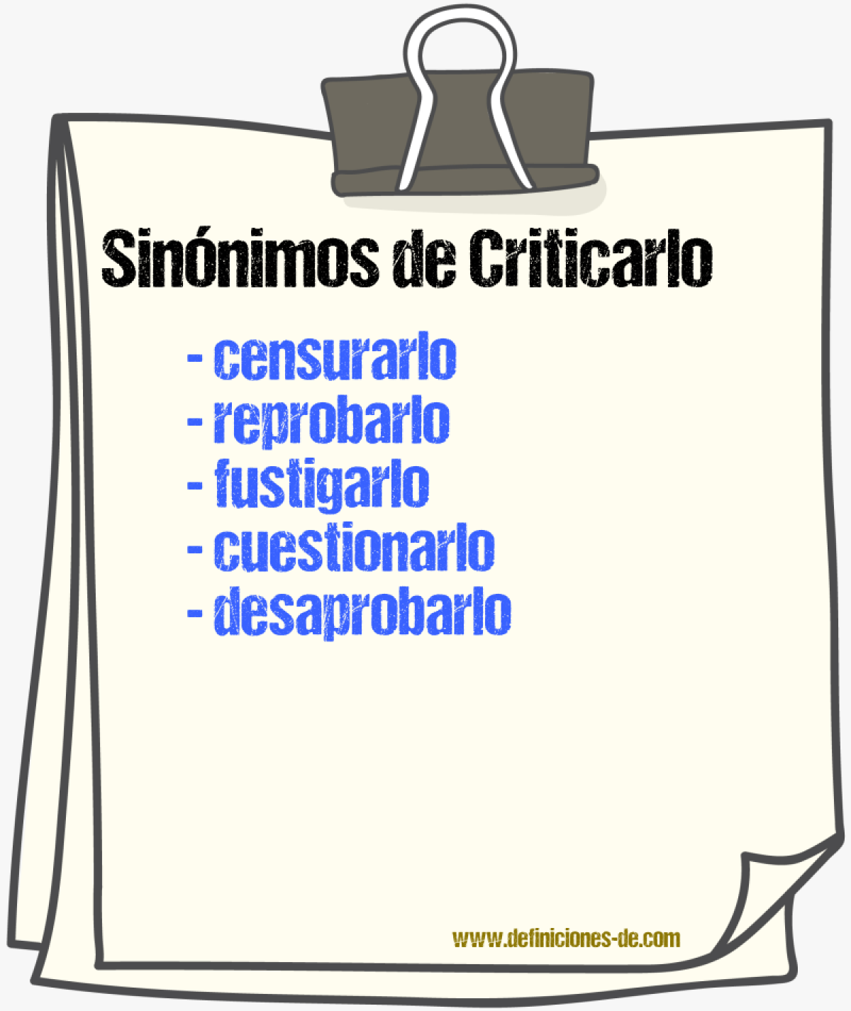 Sinónimos de criticarlo