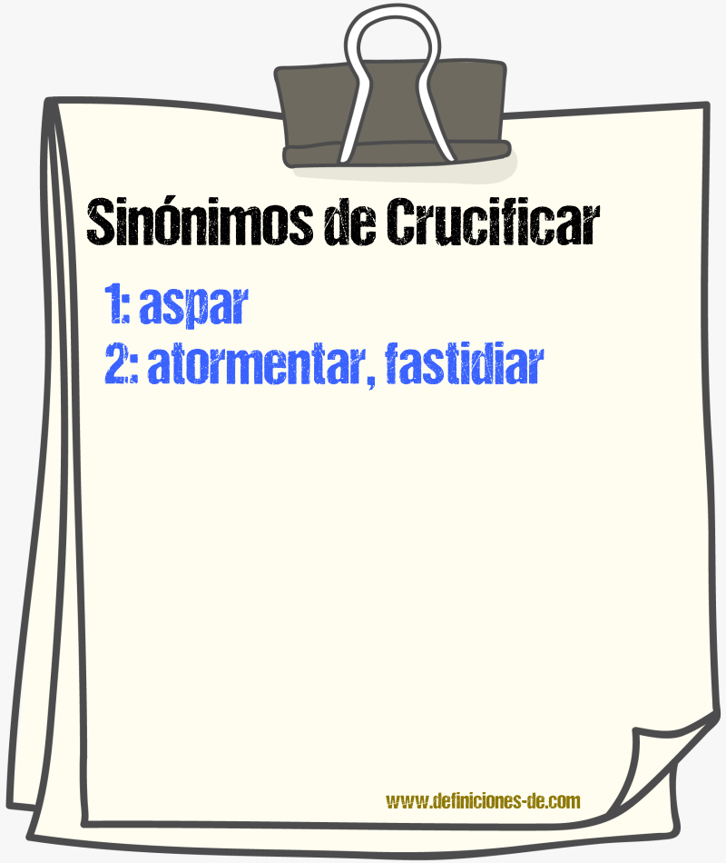 Sinnimos de crucificar