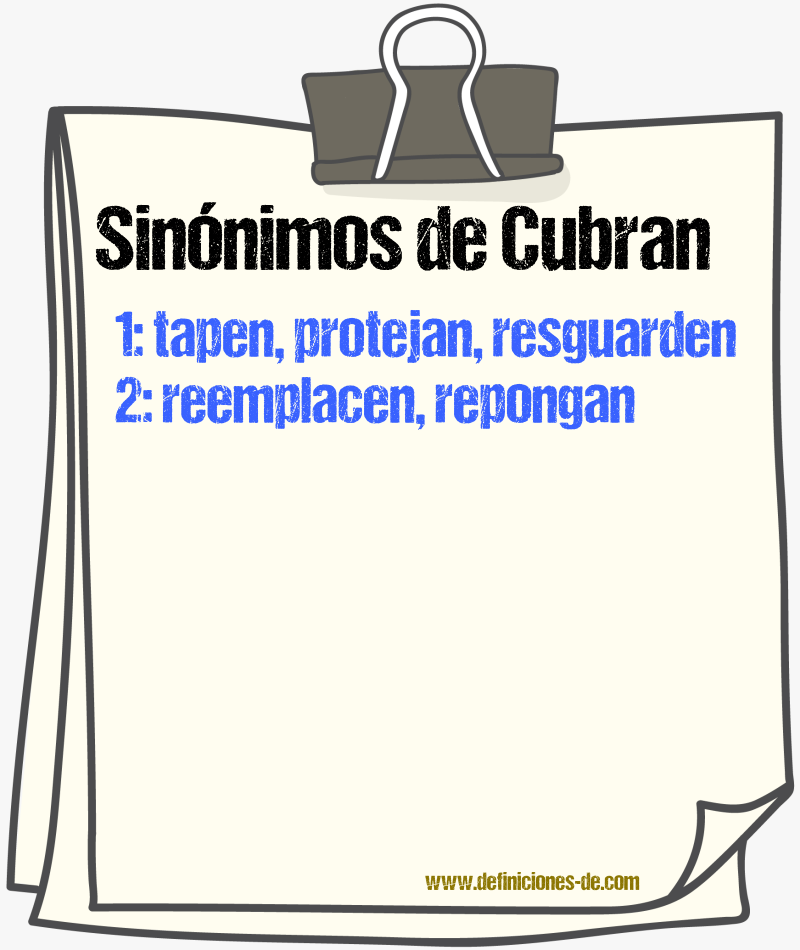 Sinónimos de cubran