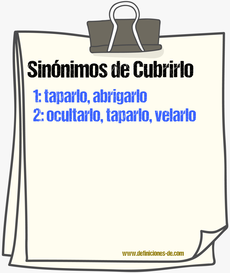 Sinónimos de cubrirlo