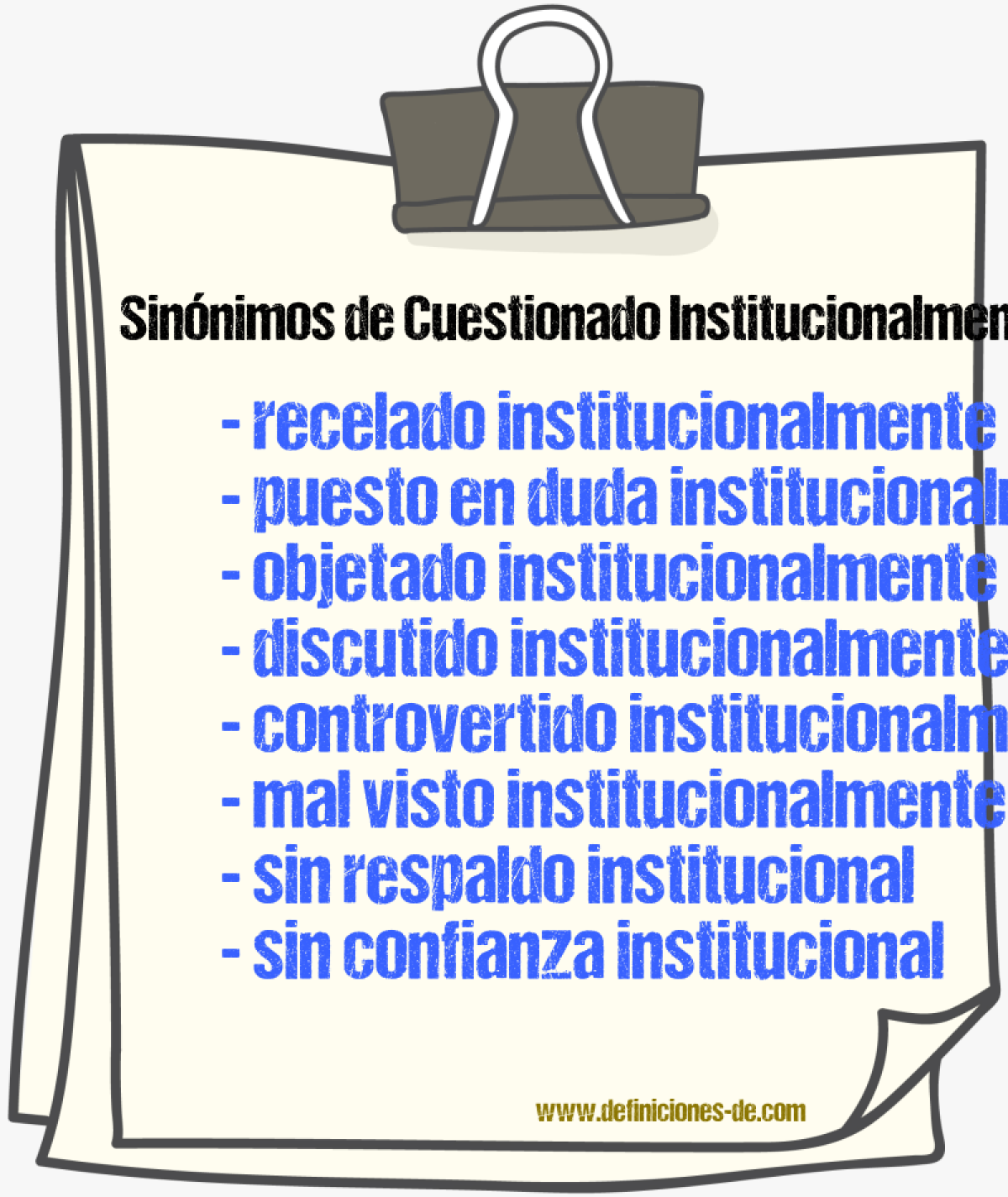 Sinónimos de cuestionado institucionalmente