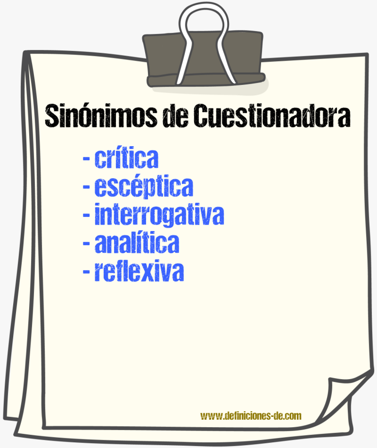 Sinónimos de cuestionadora