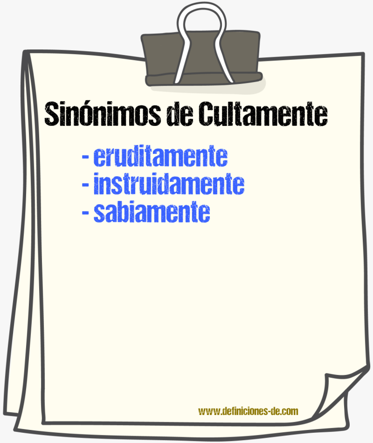 Sinnimos de cultamente