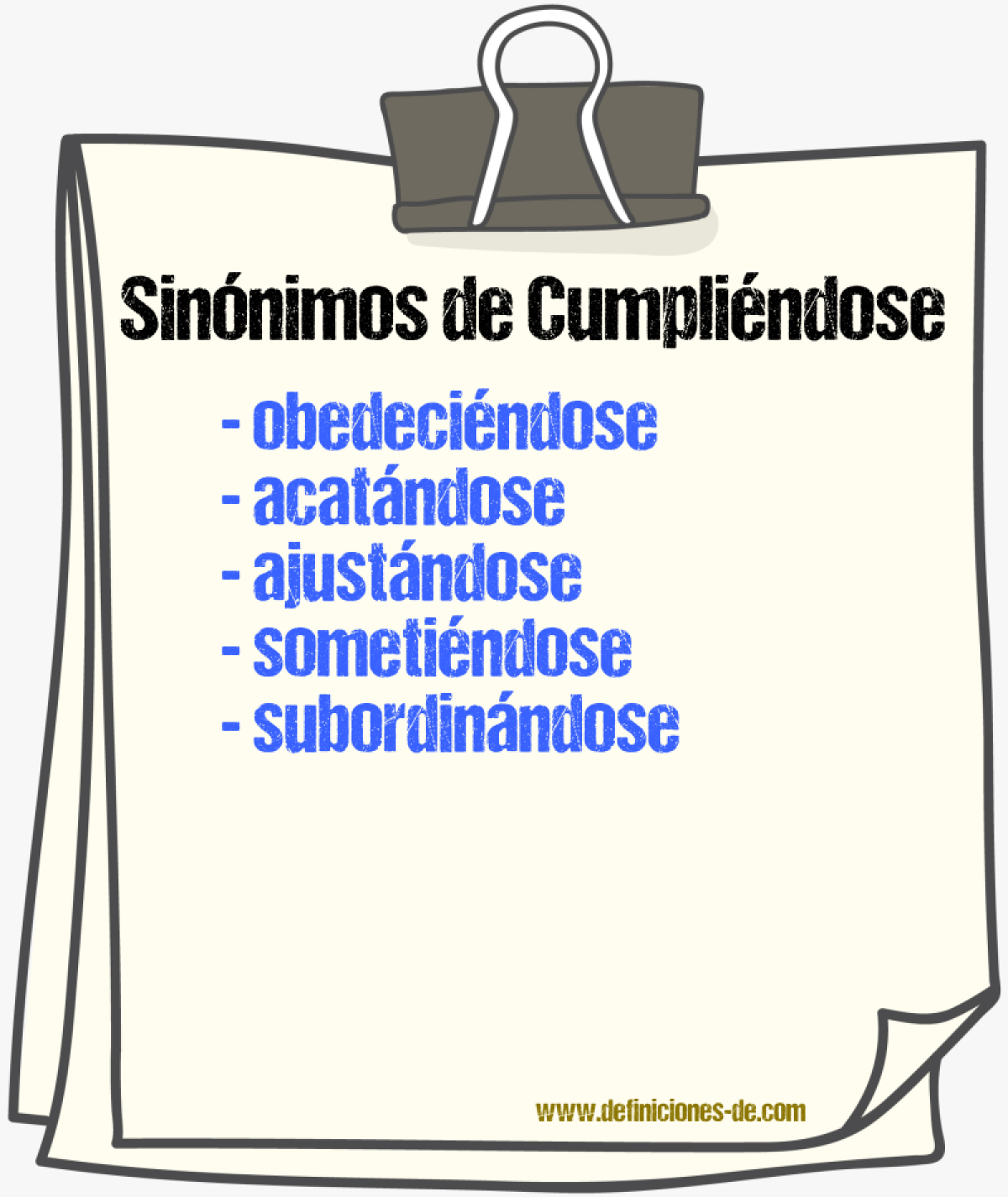 Sinónimos de cumpliéndose
