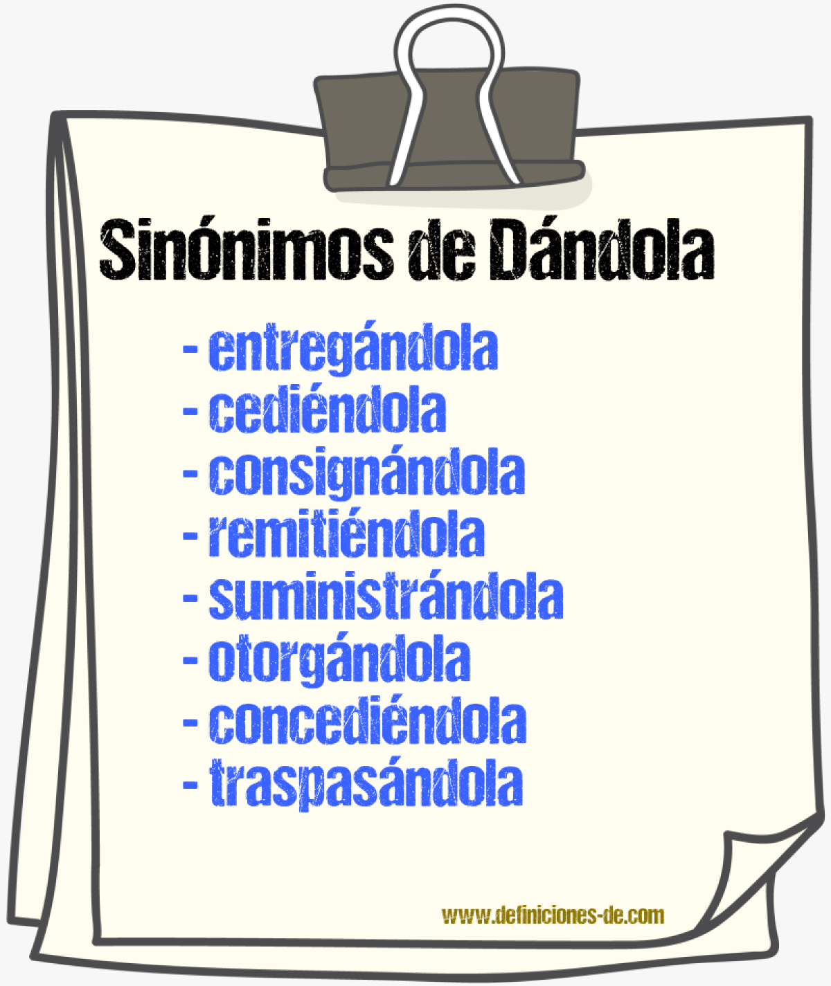 Sinónimos de dándola