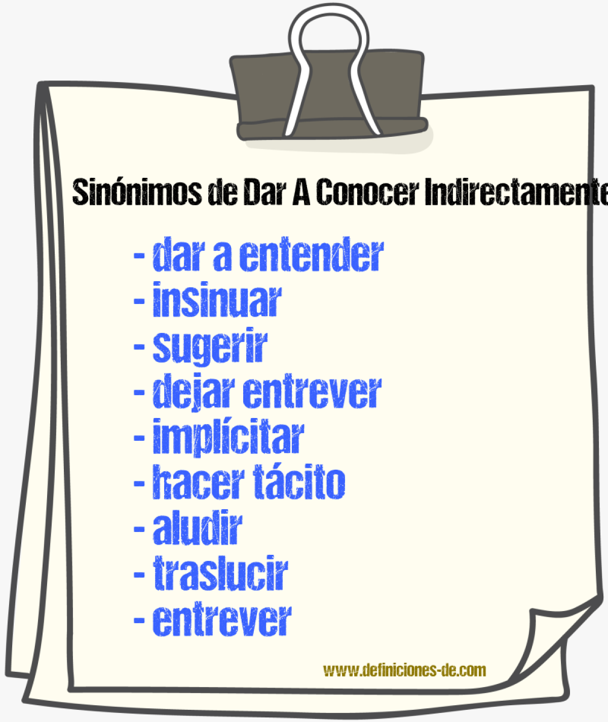 Sinónimos de dar a conocer indirectamente