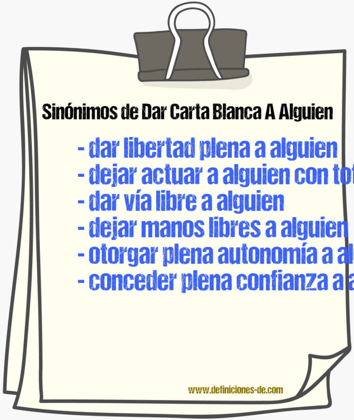 Sinónimos de dar carta blanca a alguien