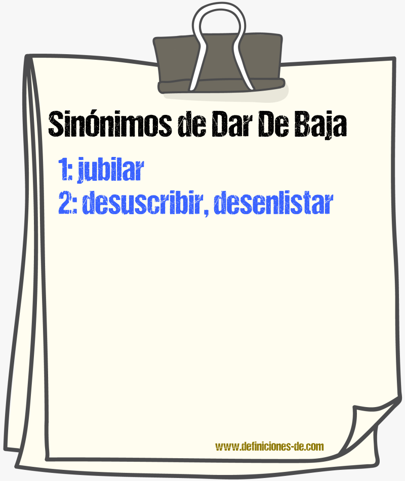 Sinnimos de dar de baja