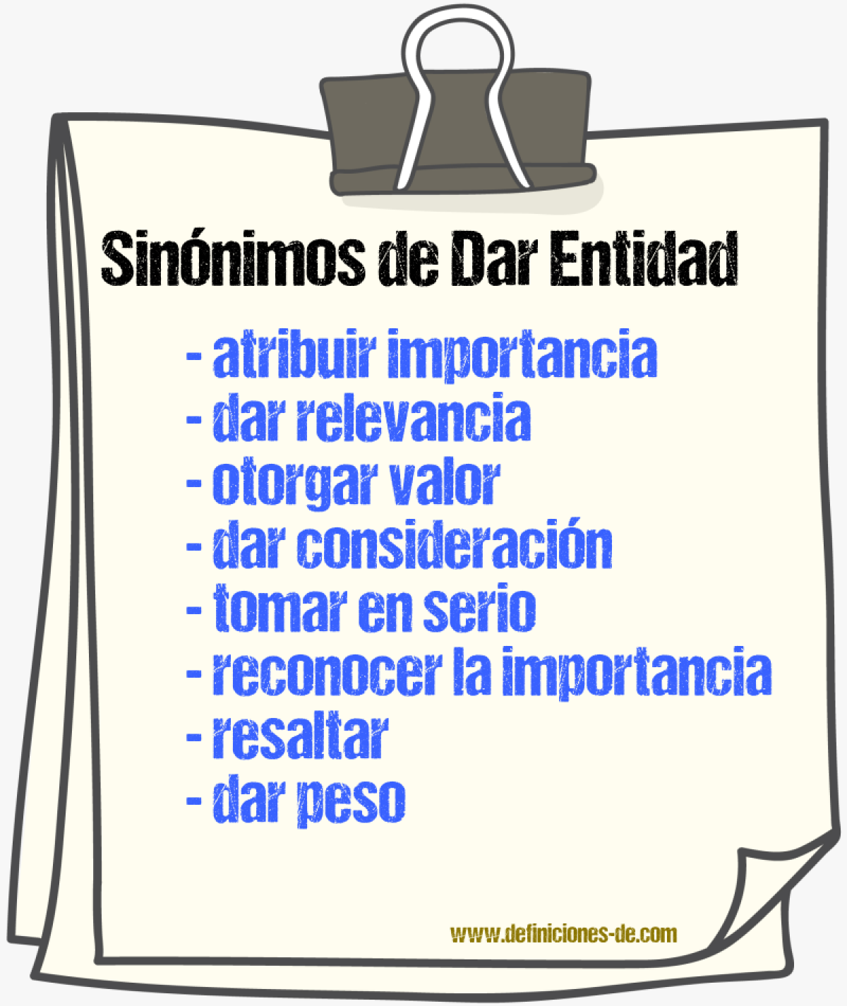 Sinónimos de dar entidad