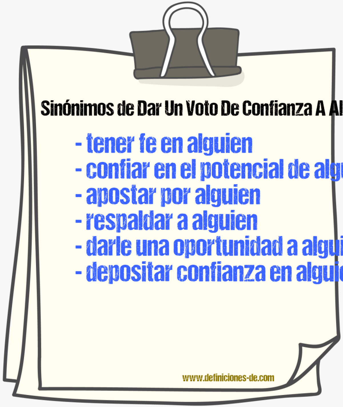 Sinónimos de dar un voto de confianza a alguien