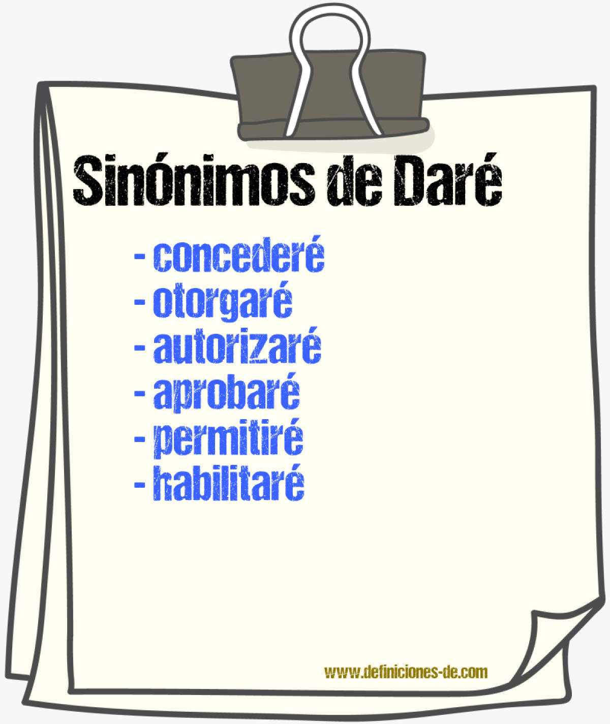 Sinónimos de daré