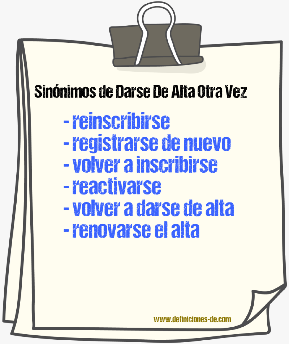 Sinónimos de darse de alta otra vez