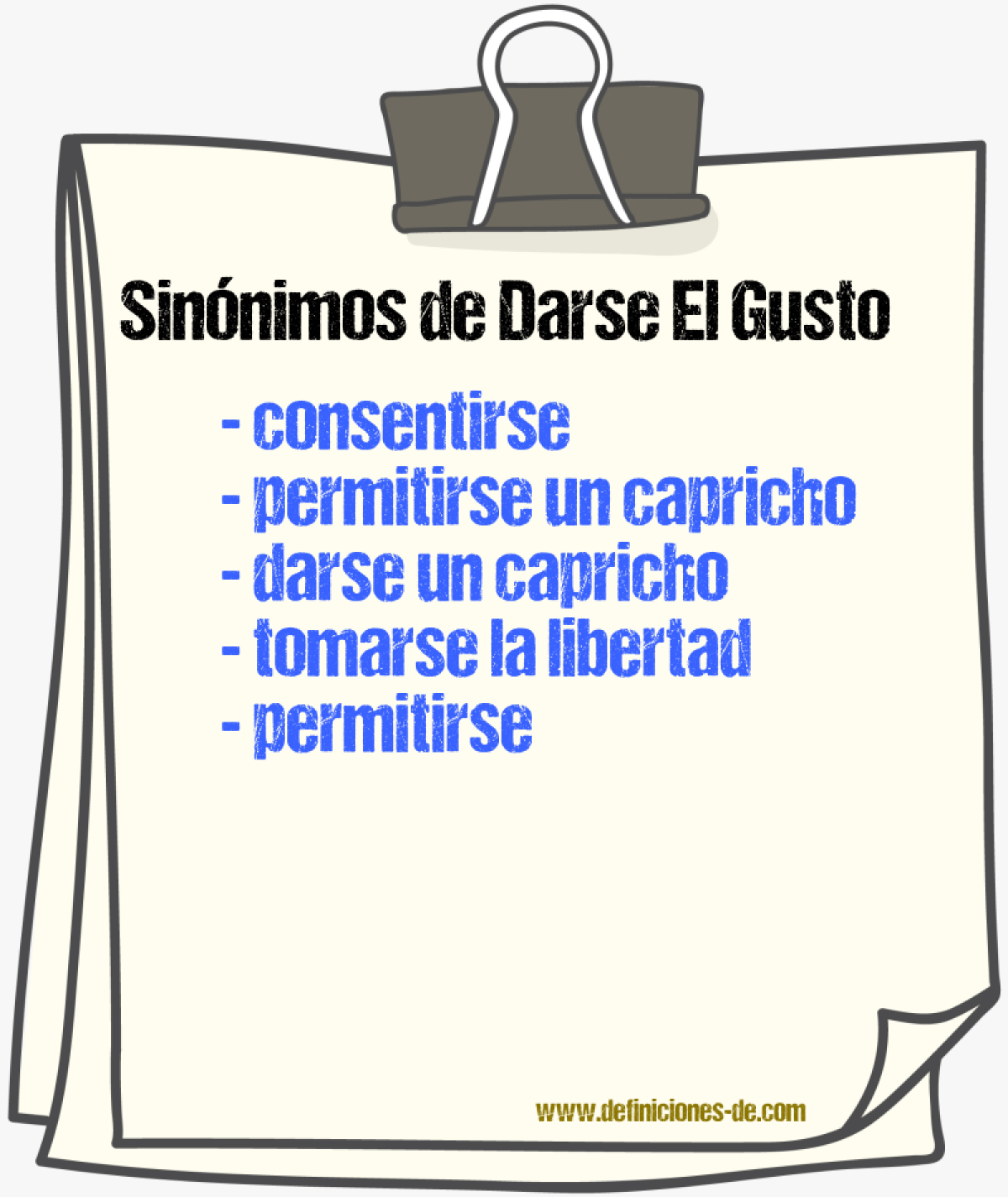 Sinónimos de darse el gusto
