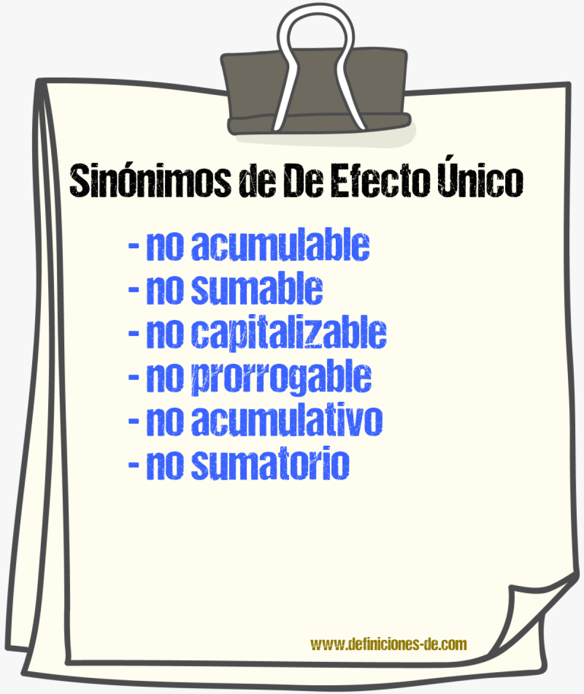 Sinónimos de de efecto único