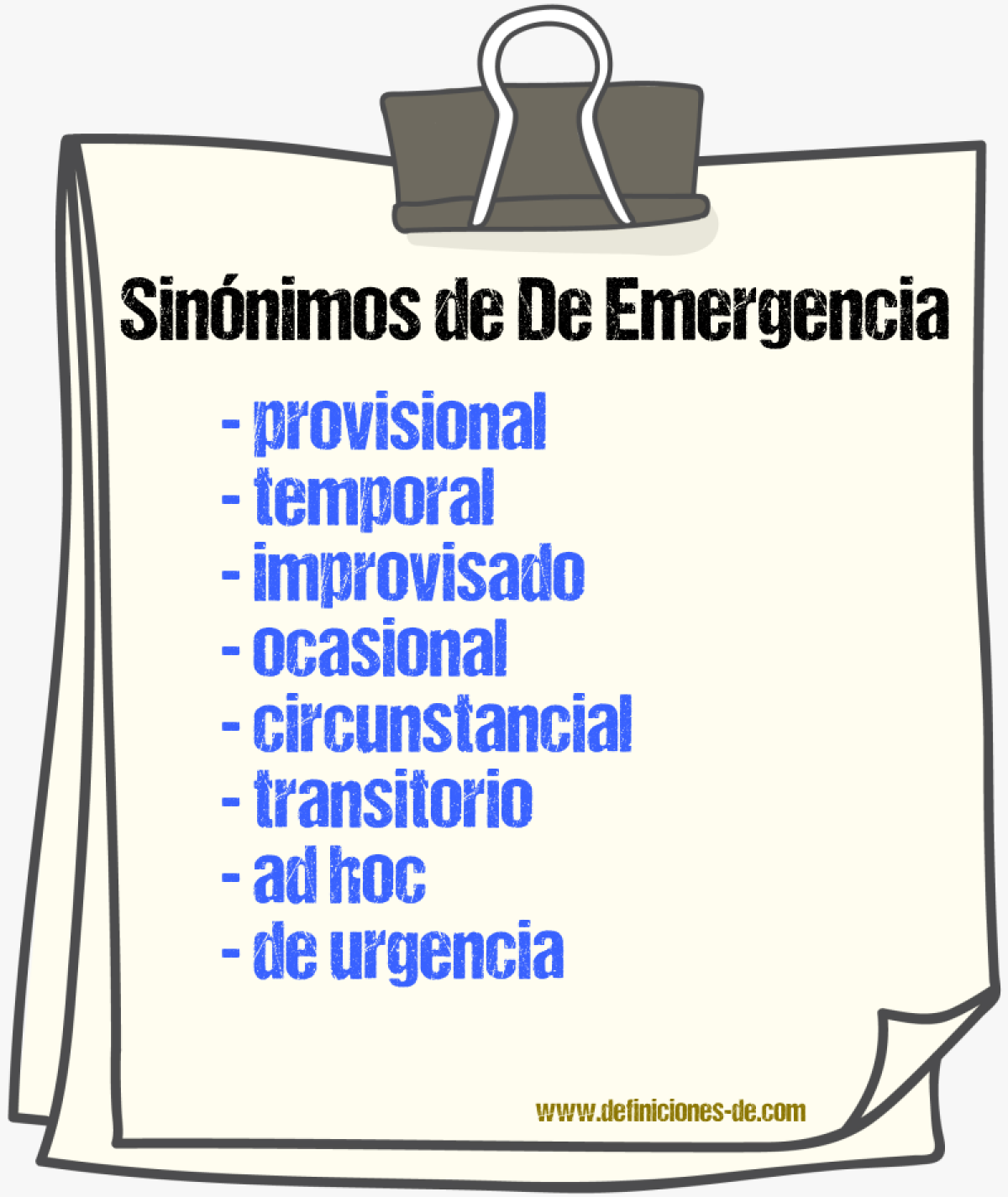 Sinónimos de de emergencia