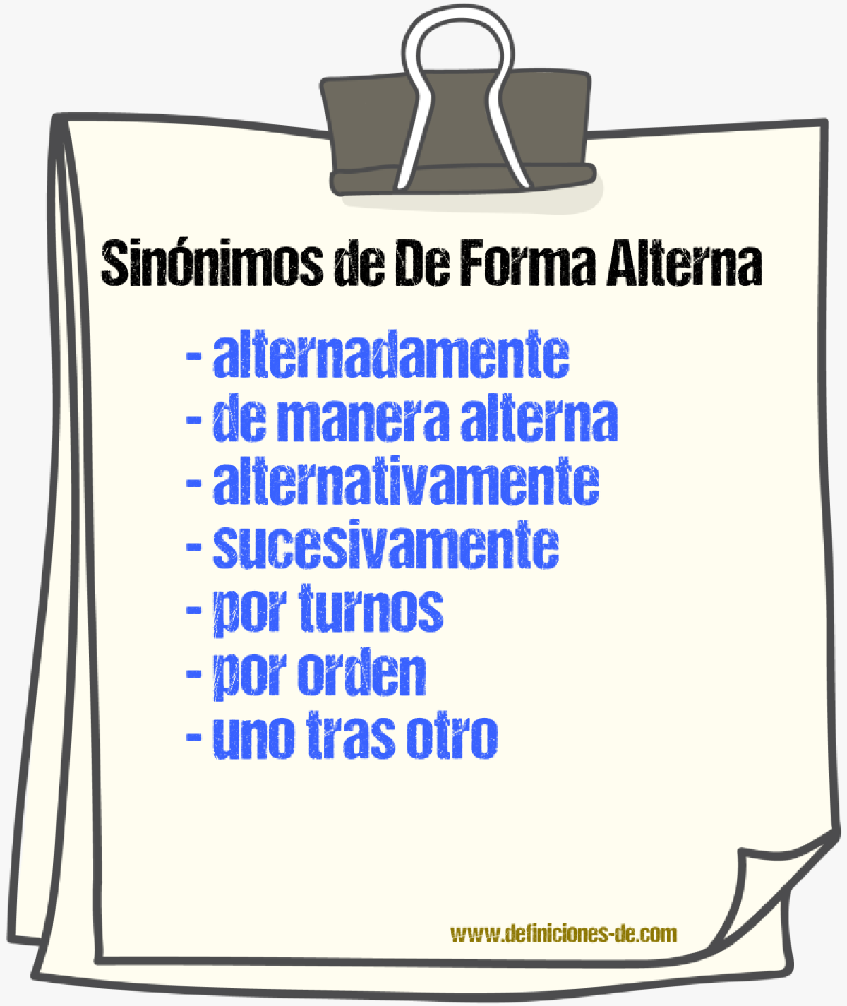 Sinónimos de de forma alterna