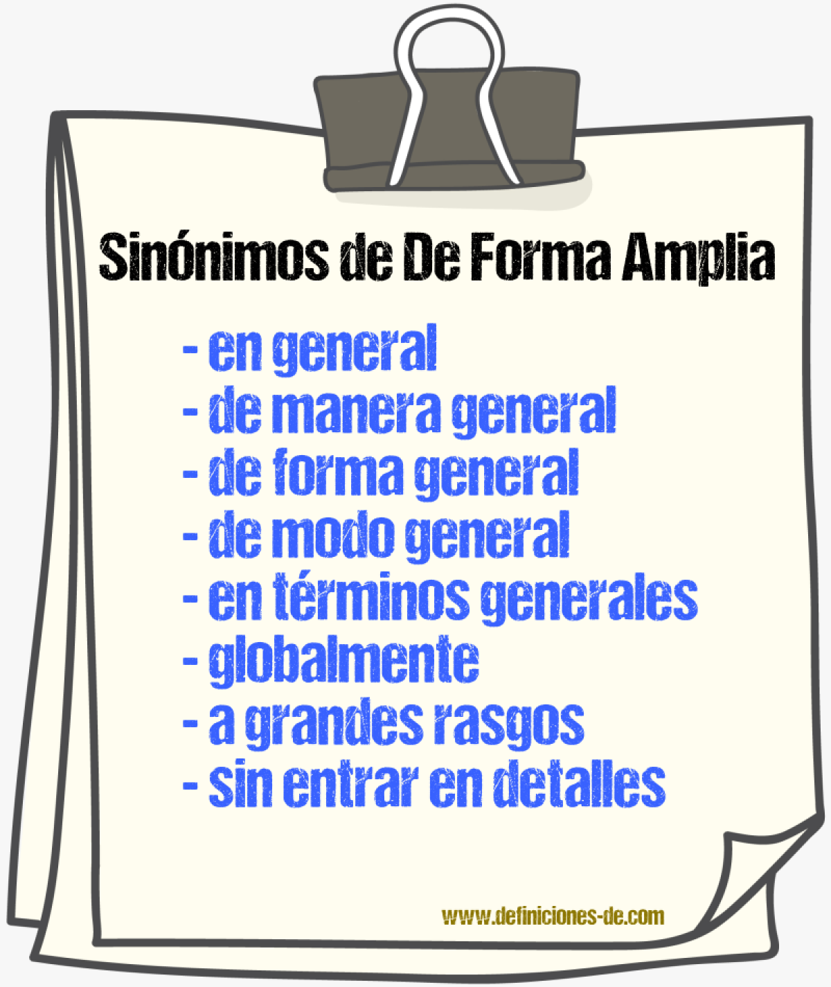 Sinónimos de de forma amplia