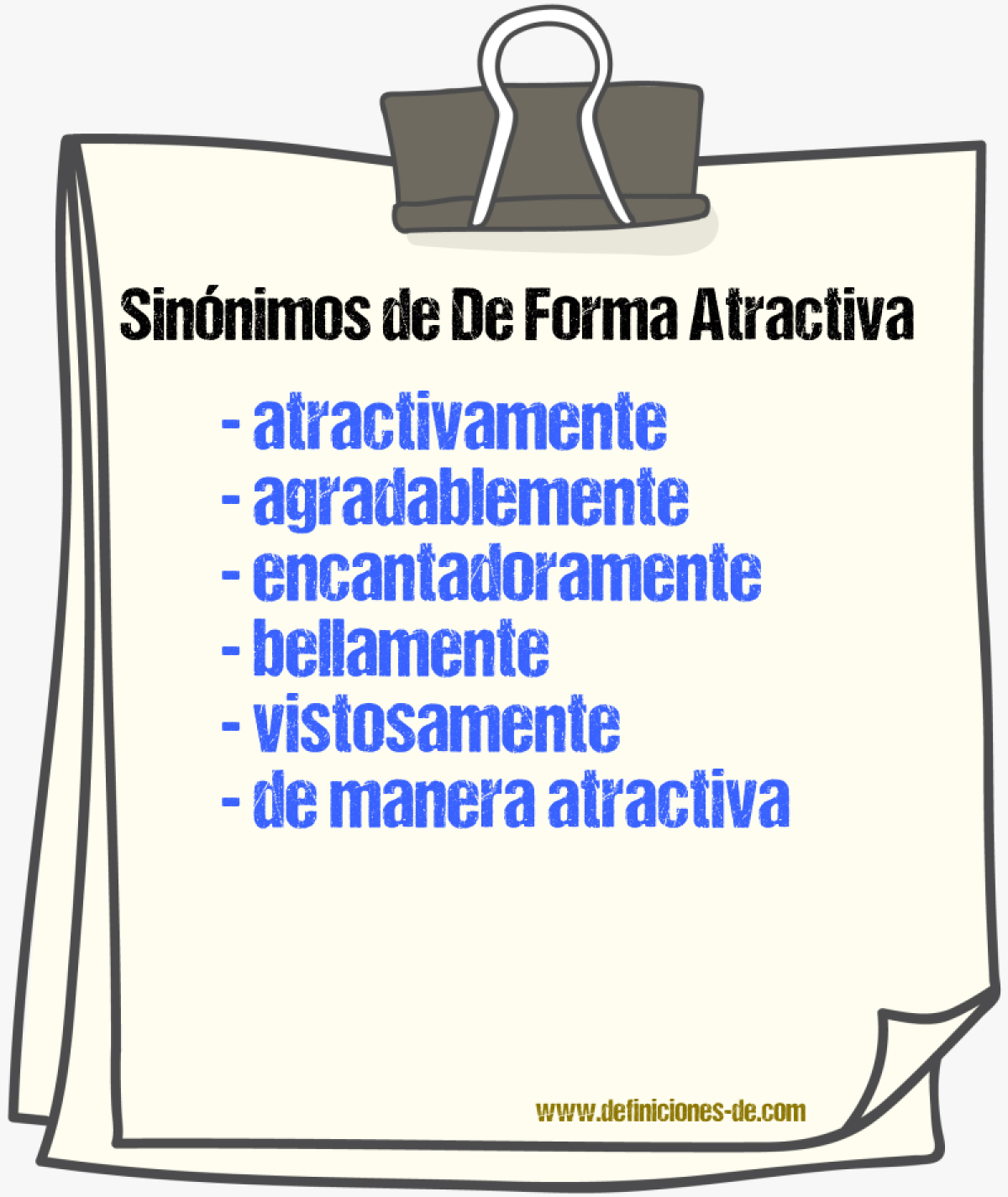 Sinónimos de de forma atractiva