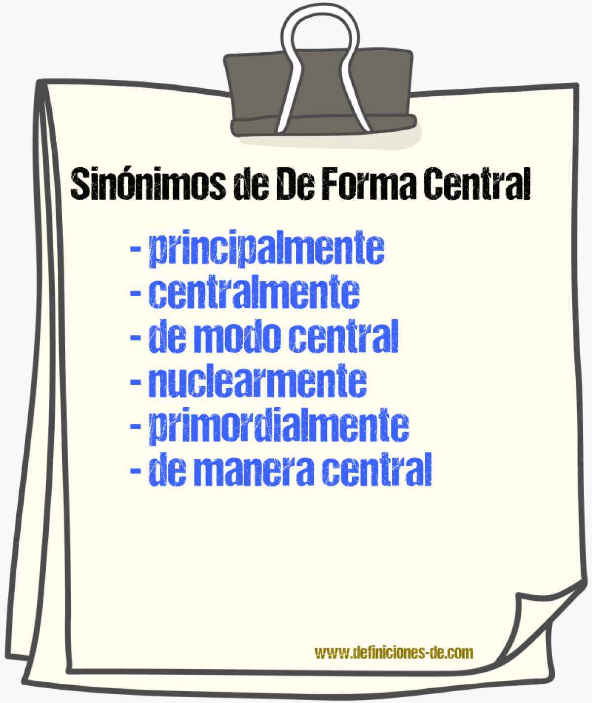 Sinónimos de de forma central