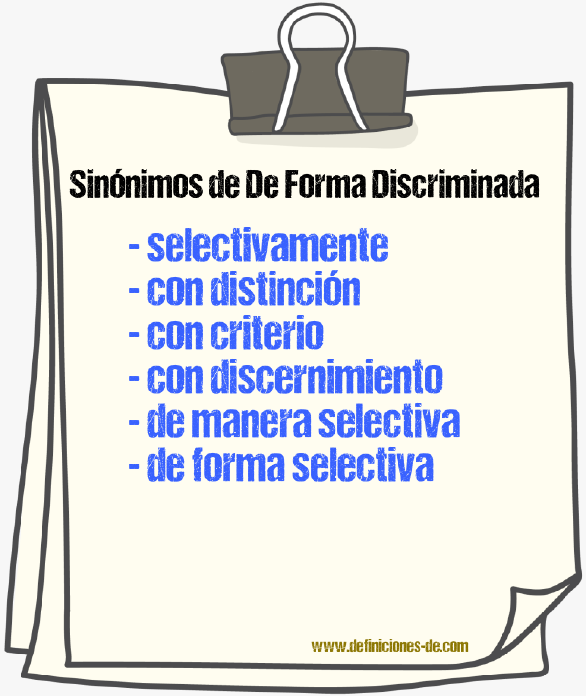 Sinónimos de de forma discriminada