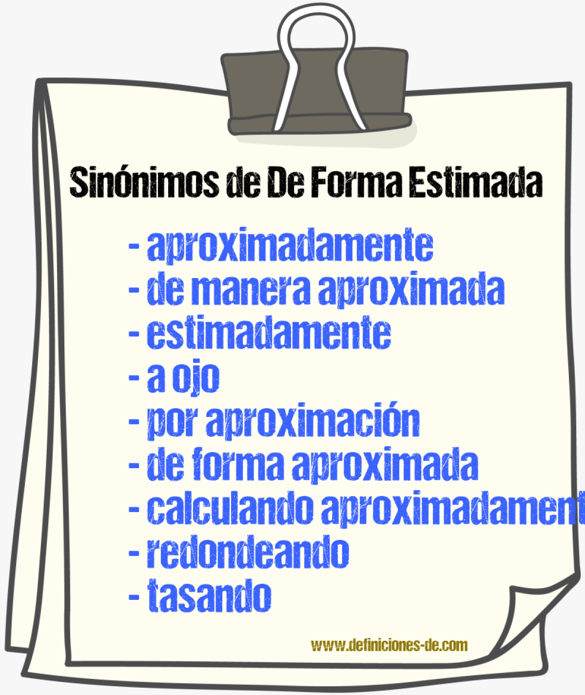 Sinónimos de de forma estimada