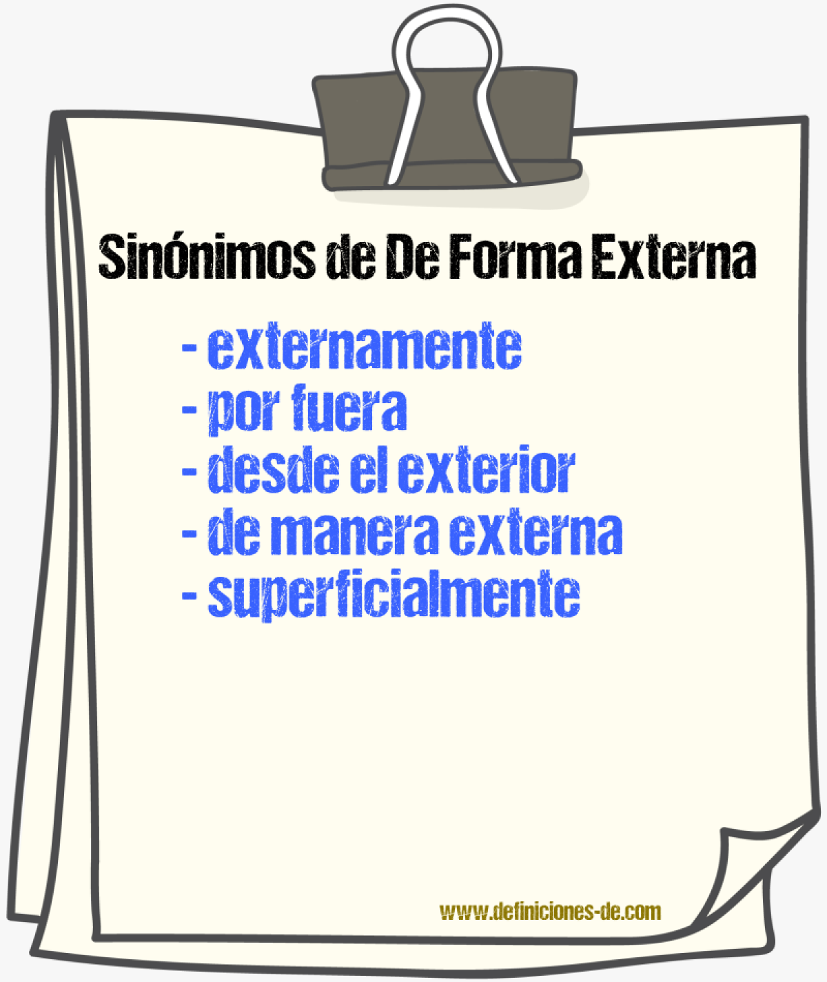 Sinónimos de de forma externa