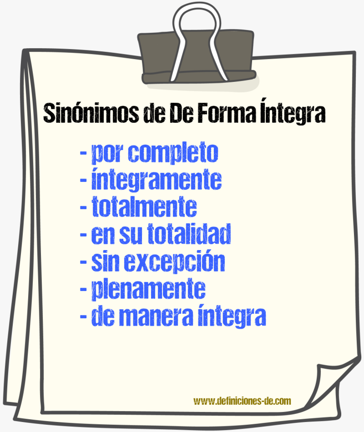 Sinónimos de de forma íntegra