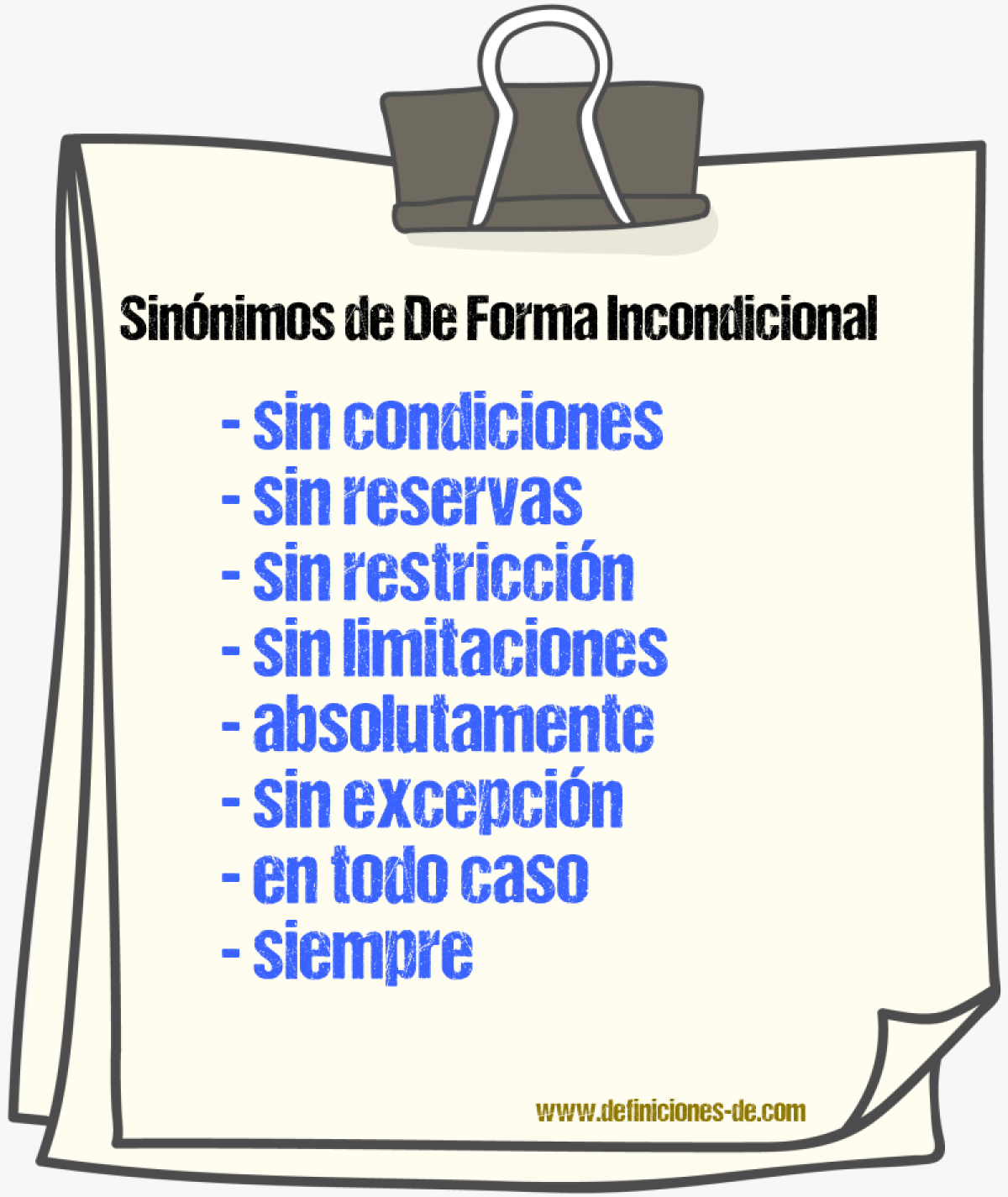 Sinónimos de de forma incondicional