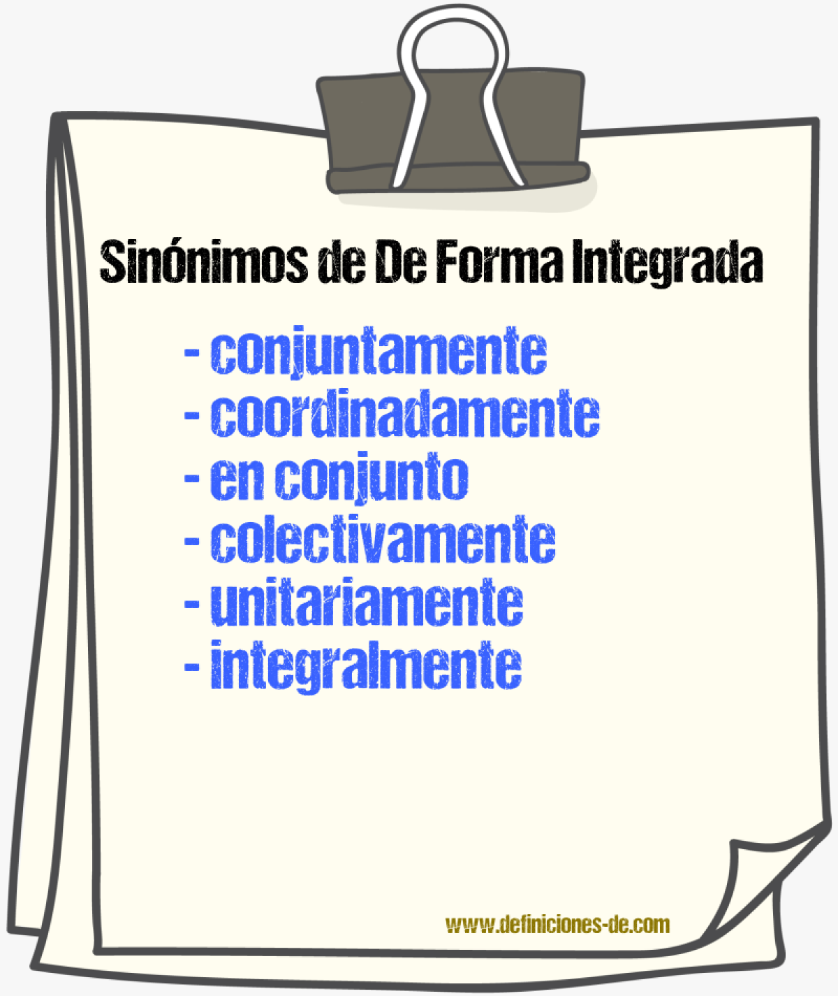 Sinónimos de de forma integrada
