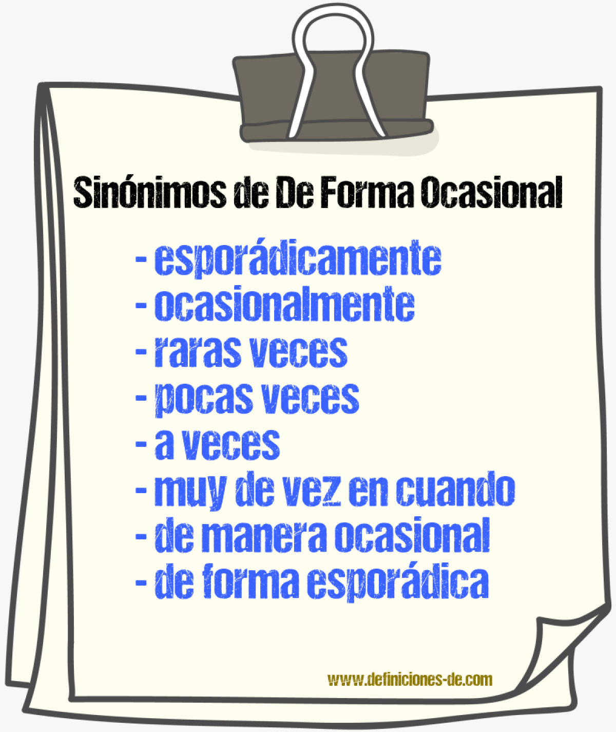 Sinónimos de de forma ocasional