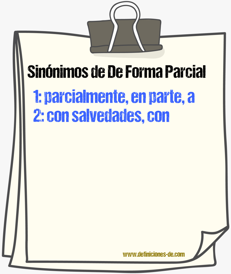 Sinónimos de de forma parcial