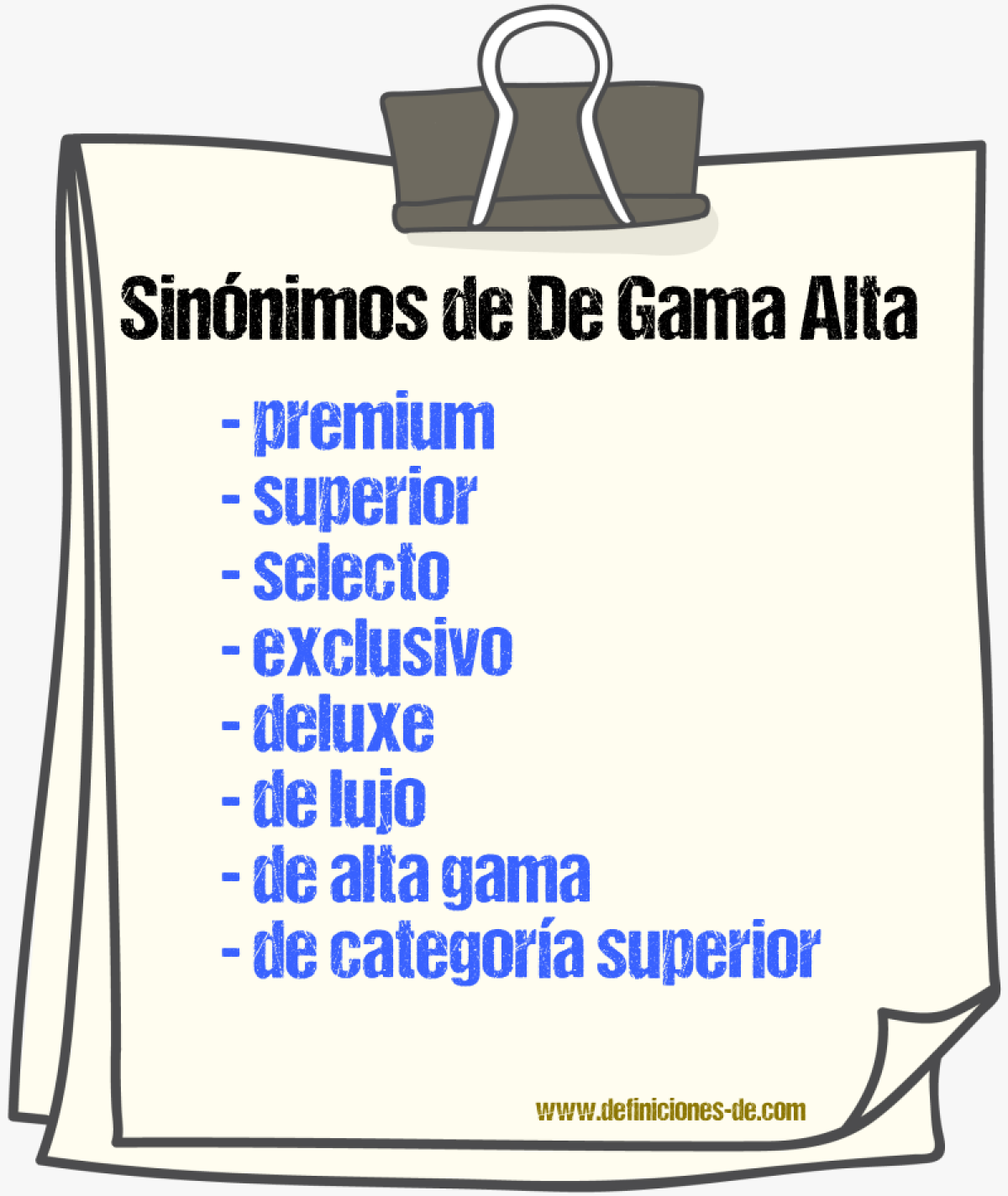 Sinónimos de de gama alta