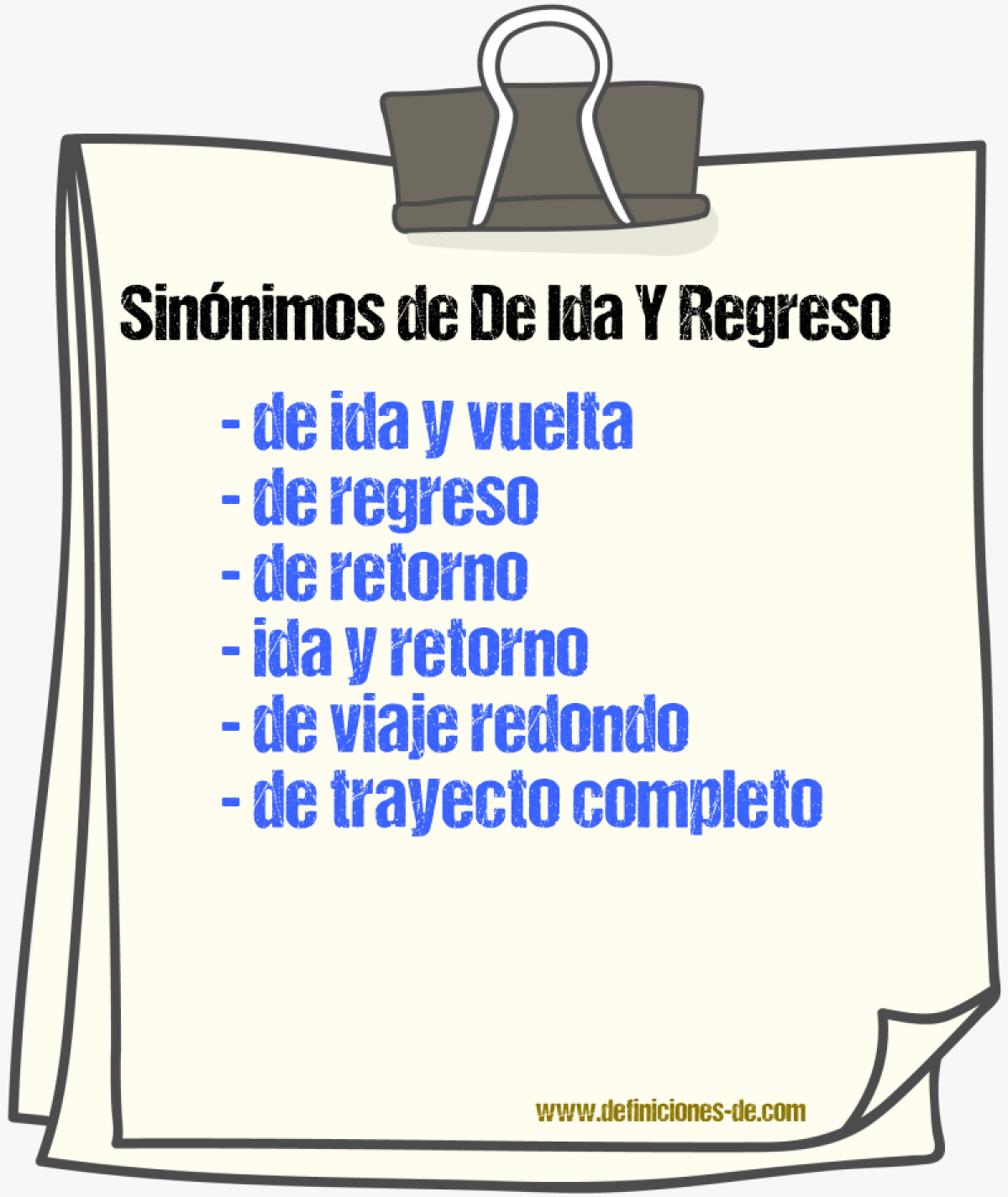 Sinónimos de de ida y regreso
