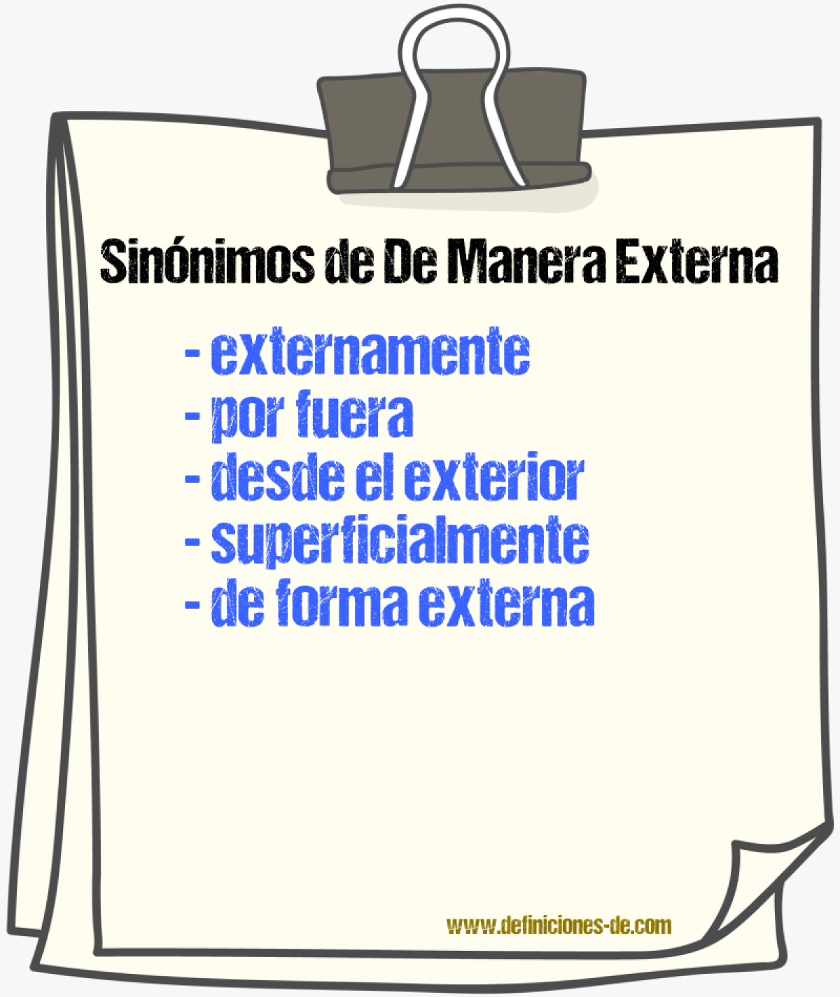 Sinónimos de de manera externa