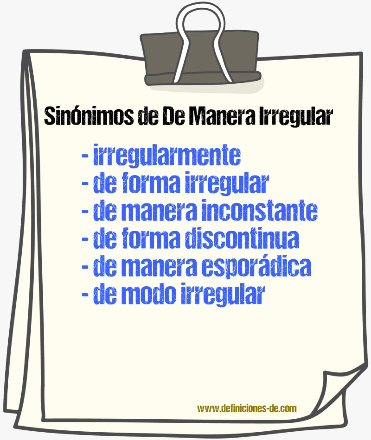 Sinónimos de de manera irregular