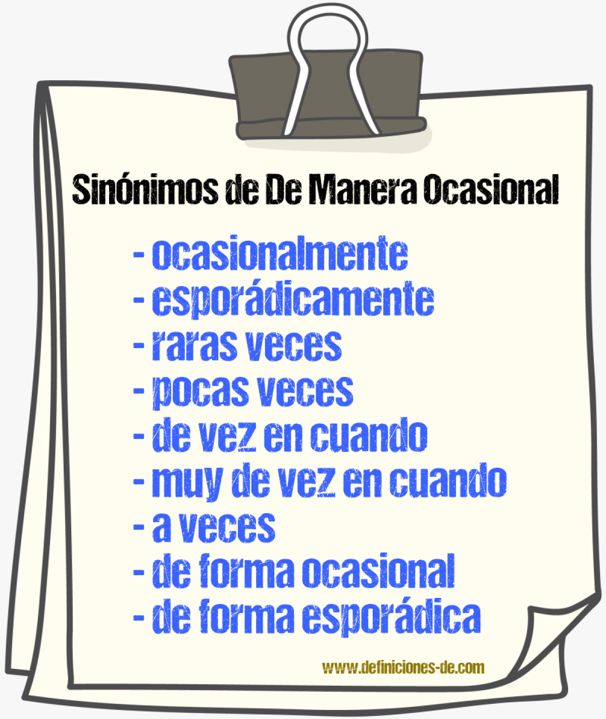 Sinónimos de de manera ocasional