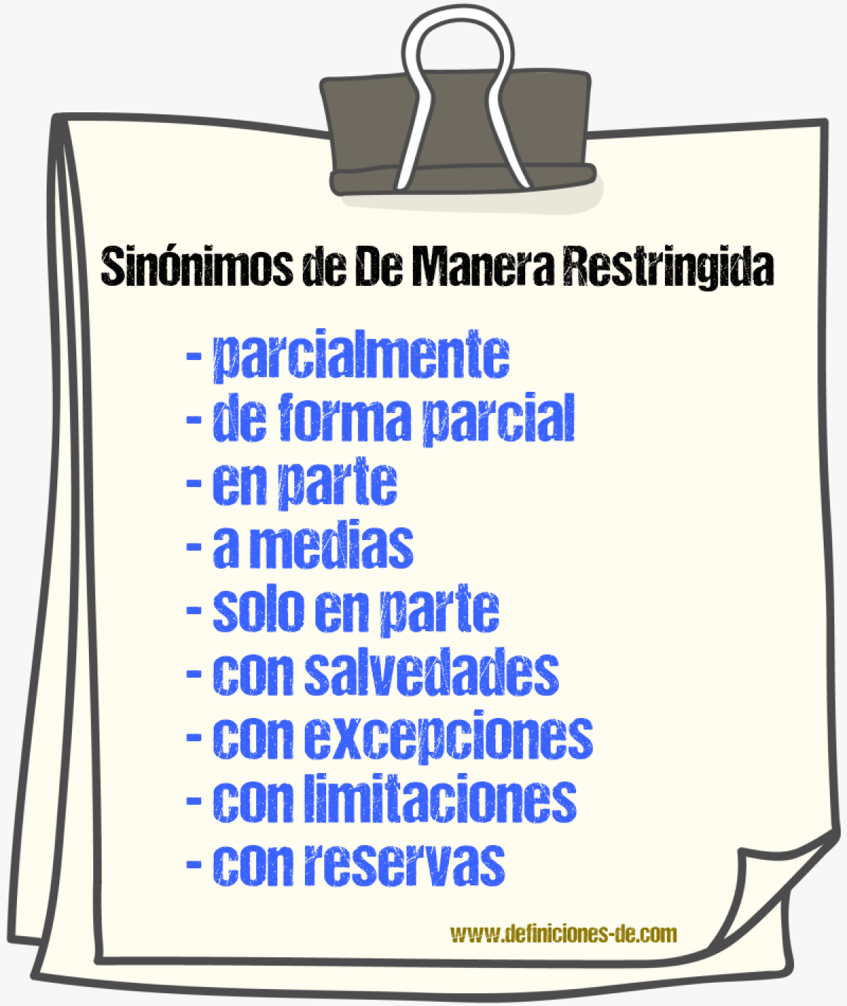 Sinónimos de de manera restringida