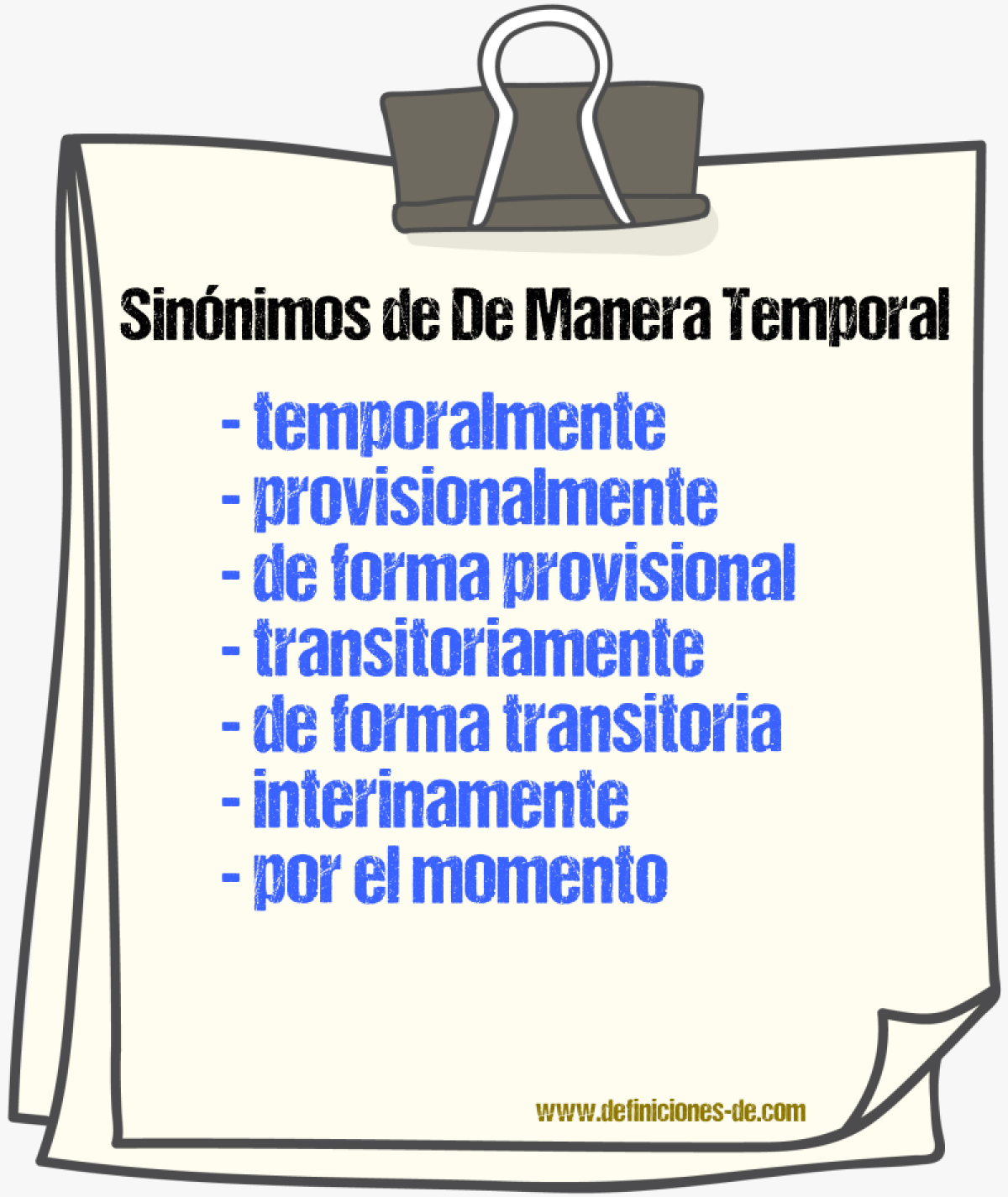 Sinónimos de de manera temporal