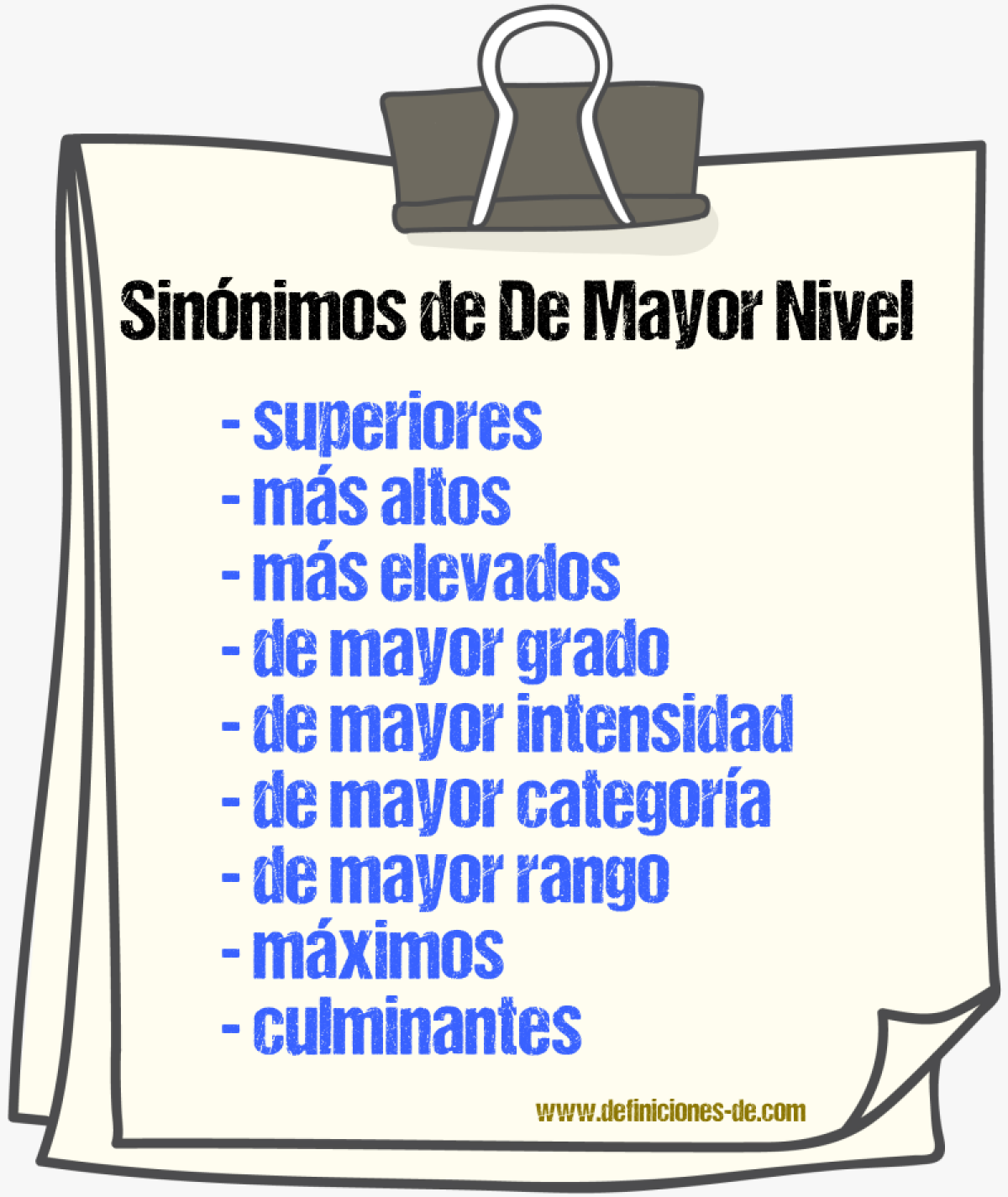 Sinónimos de de mayor nivel