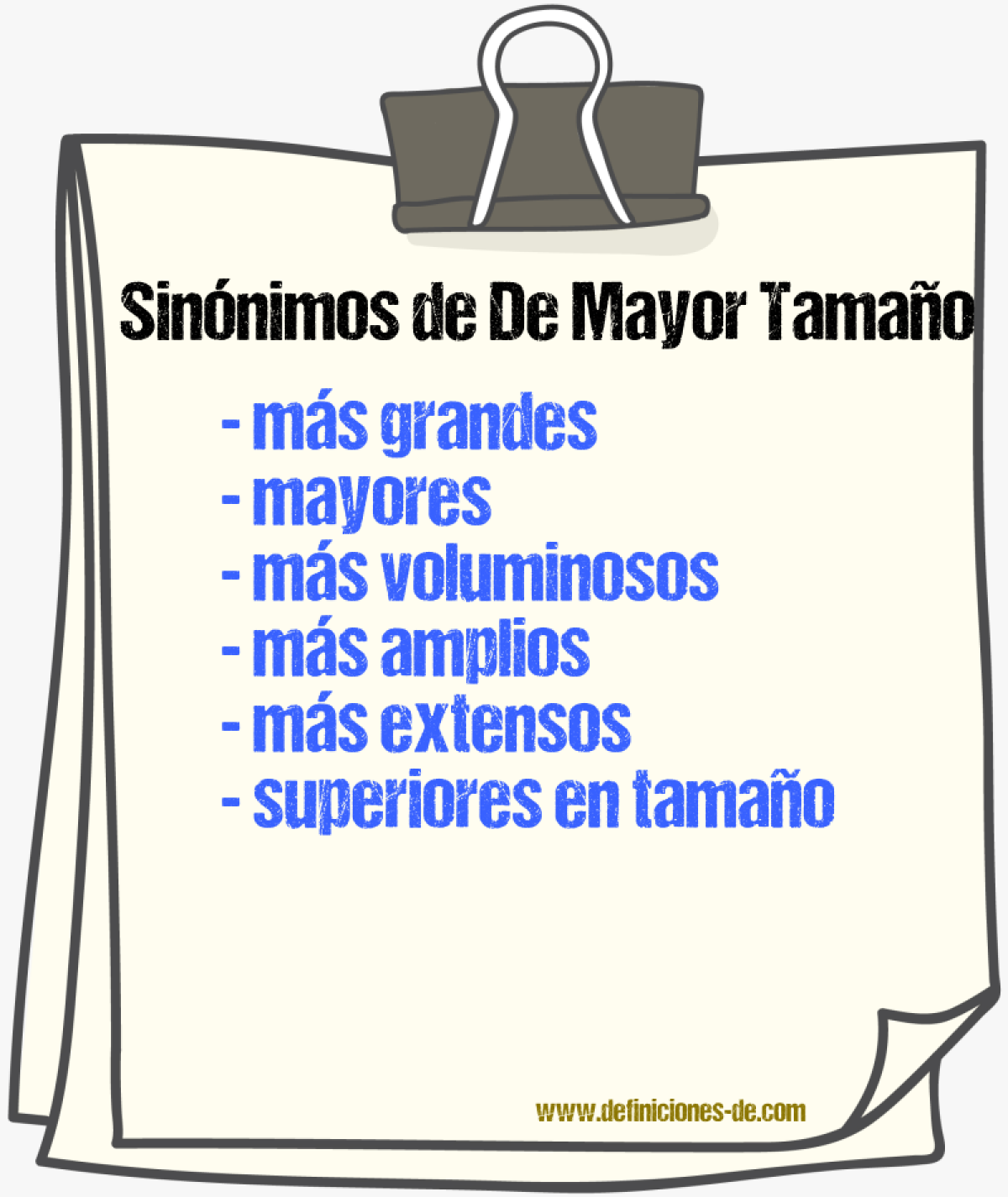 Sinónimos de de mayor tamaño