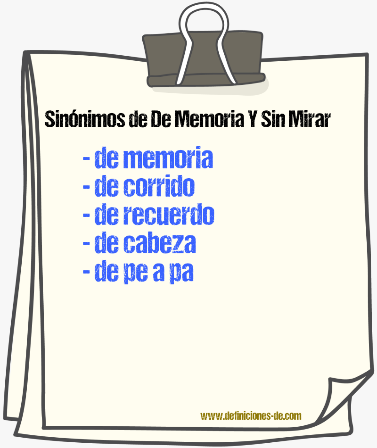 Sinónimos de de memoria y sin mirar
