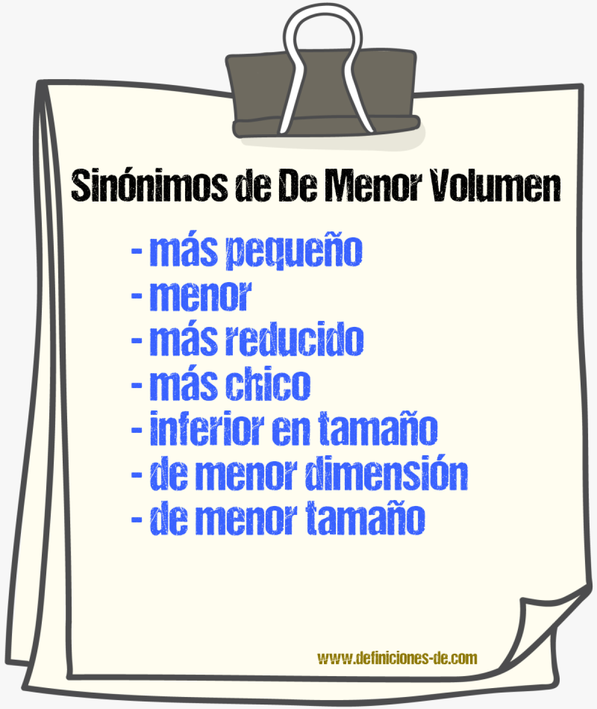 Sinónimos de de menor volumen