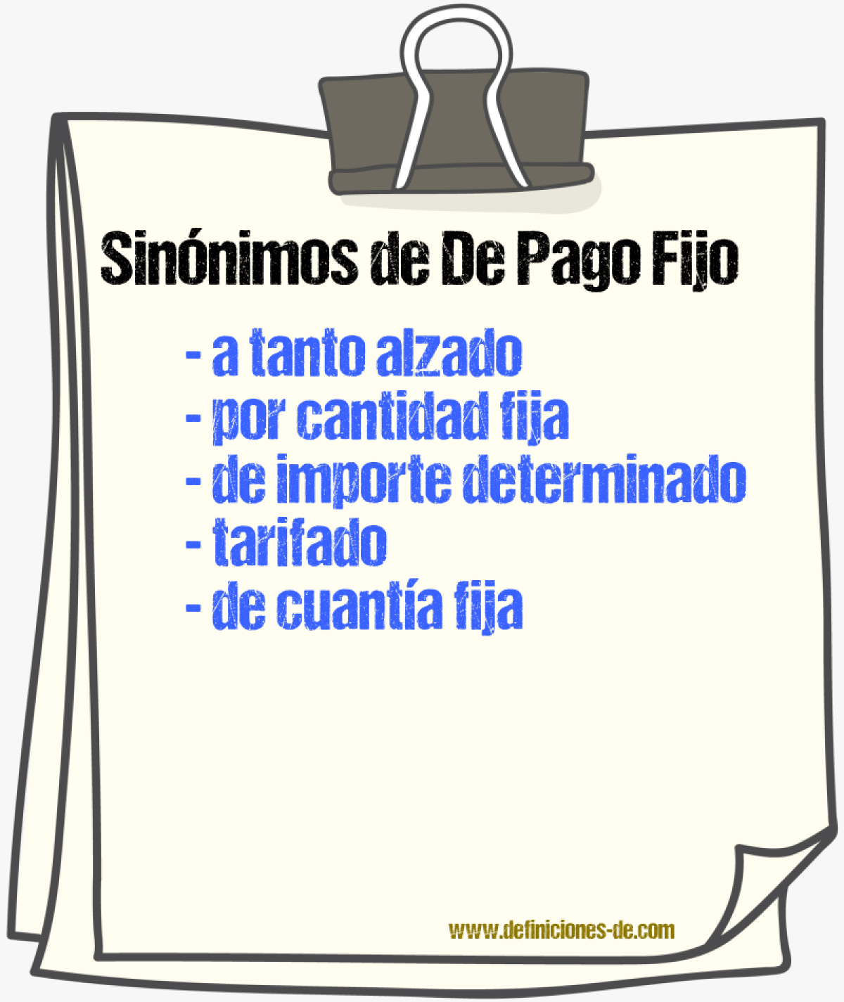 Sinónimos de de pago fijo