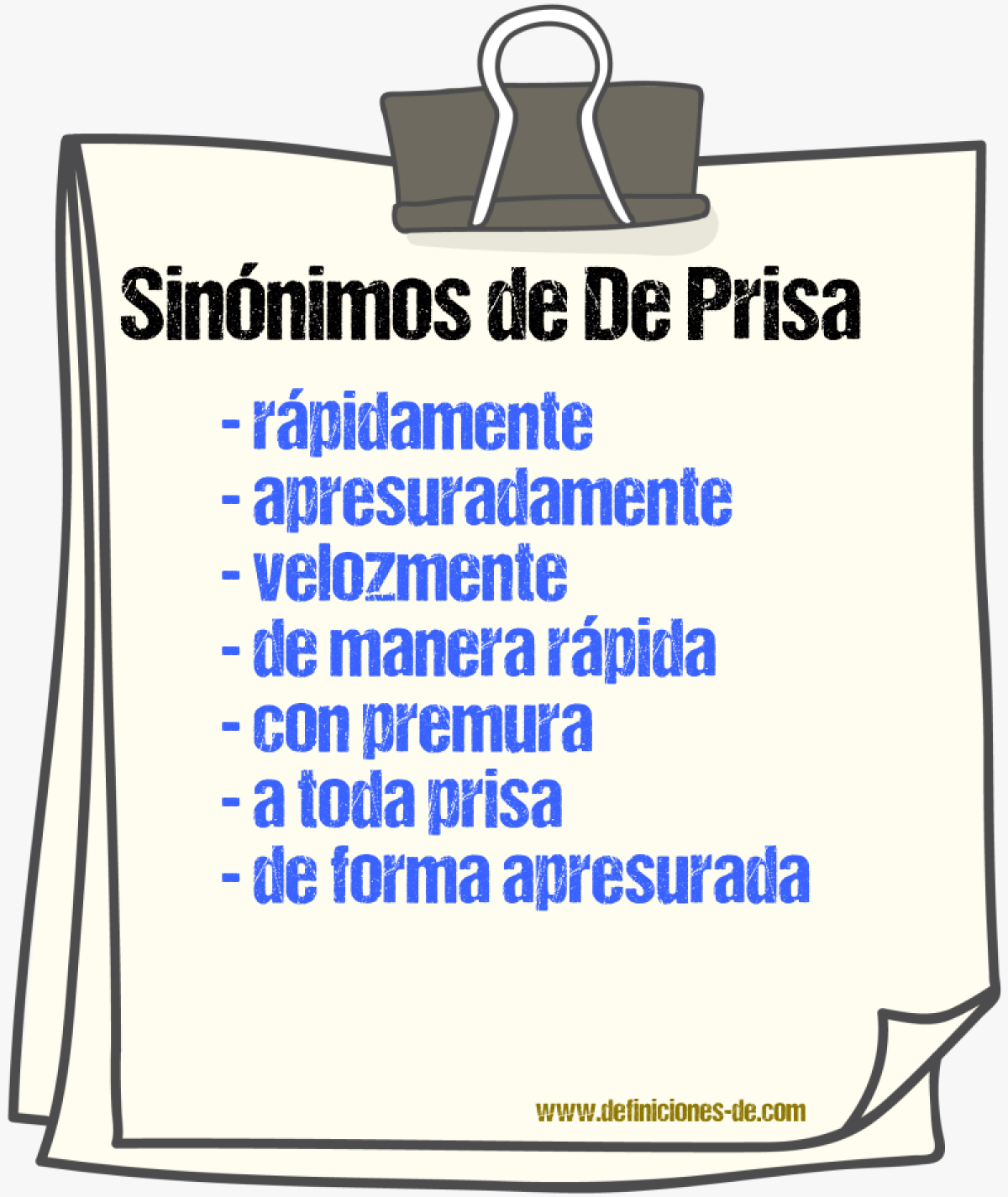 Sinónimos de de prisa