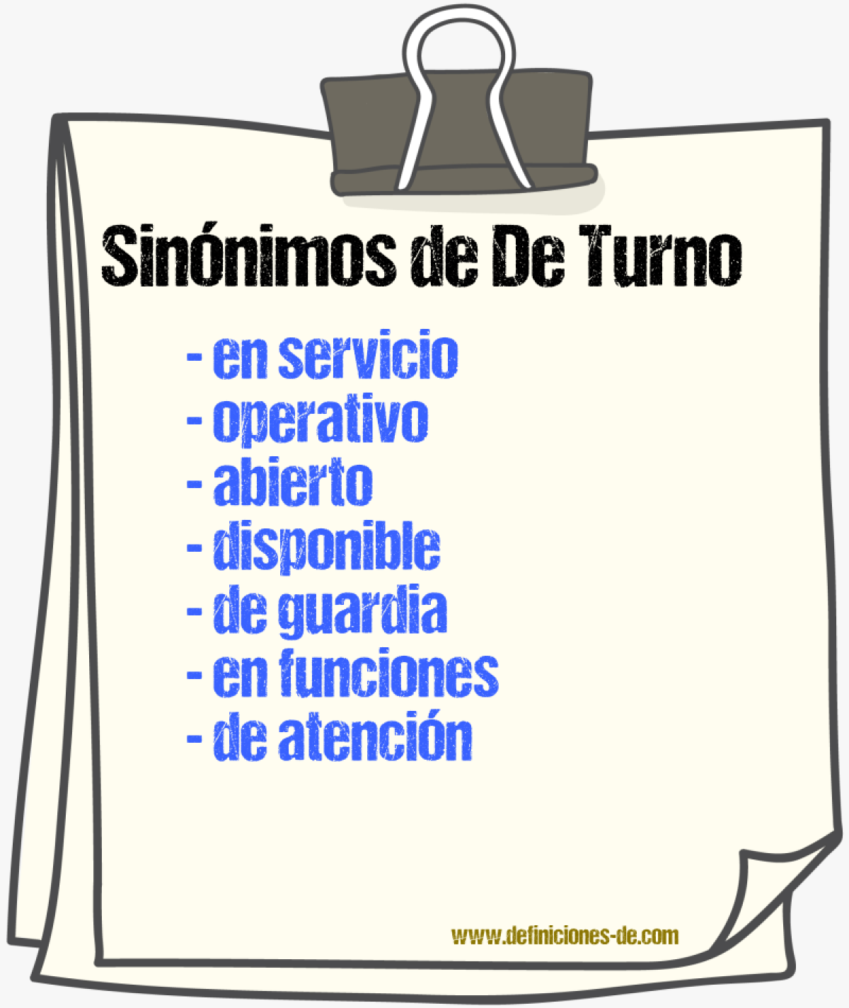 Sinónimos de de turno