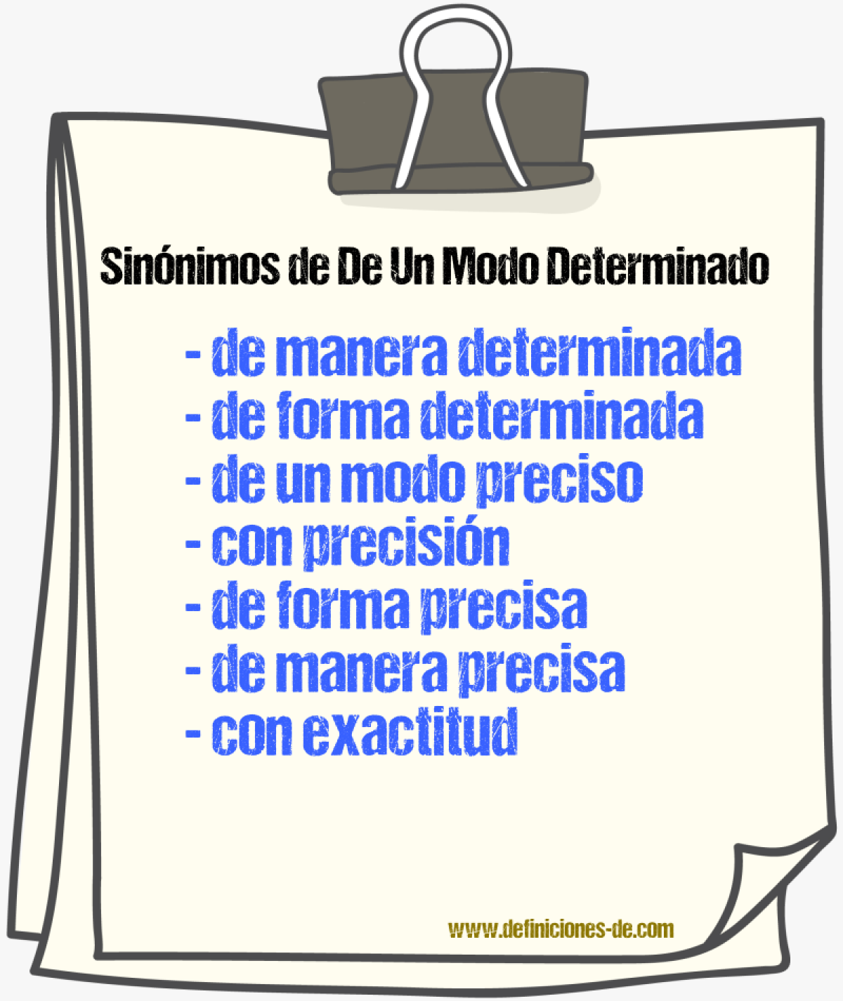 Sinónimos de de un modo determinado
