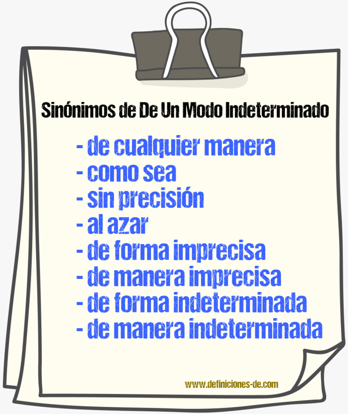 Sinónimos de de un modo indeterminado